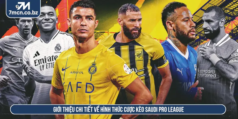Kèo Saudi Pro League thể hiện tương quan của hai đội